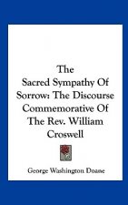 The Sacred Sympathy Of Sorrow