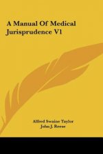 A Manual Of Medical Jurisprudence V1