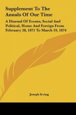 Supplement To The Annals Of Our Time