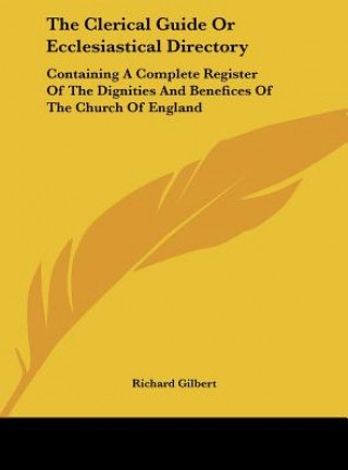 The Clerical Guide Or Ecclesiastical Directory