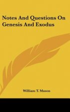 Notes And Questions On Genesis And Exodus