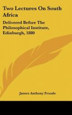 Two Lectures On South Africa