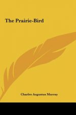 The Prairie-Bird