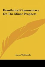 Homiletical Commentary On The Minor Prophets