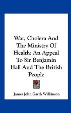 War, Cholera And The Ministry Of Health