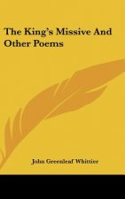 The King's Missive And Other Poems