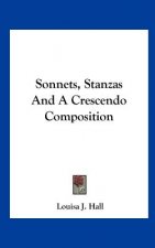 Sonnets, Stanzas And A Crescendo Composition