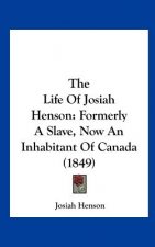 The Life Of Josiah Henson