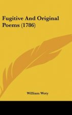 Fugitive And Original Poems (1786)