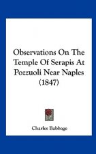 Observations On The Temple Of Serapis At Pozzuoli Near Naples (1847)