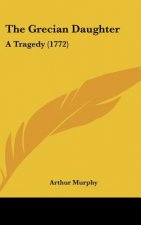 The Grecian Daughter