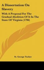 A Dissertation On Slavery