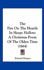 The Fire On The Hearth In Sleepy Hollow