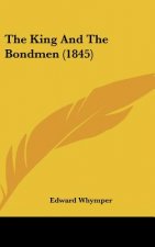 The King And The Bondmen (1845)