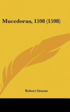 Mucedorus, 1598 (1598)