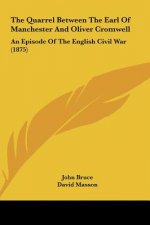 The Quarrel Between The Earl Of Manchester And Oliver Cromwell