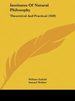 Institutes Of Natural Philosophy