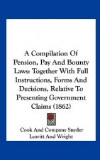 A Compilation Of Pension, Pay And Bounty Laws