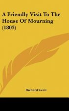 A Friendly Visit To The House Of Mourning (1803)