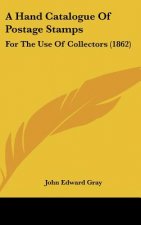 A Hand Catalogue Of Postage Stamps