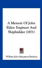 A Memoir Of John Elder