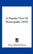 A Popular View Of Homeopathy (1835)