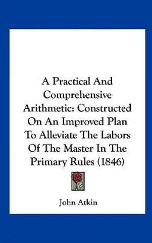 A Practical And Comprehensive Arithmetic