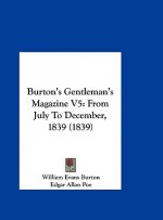 Burton's Gentleman's Magazine V5