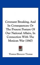 Covenant Breaking, And Its Consequences
