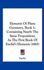 Elements Of Plane Geometry, Book 1