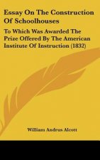 Essay On The Construction Of Schoolhouses