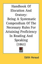 Handbook Of Elocution And Oratory
