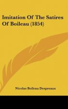 Imitation Of The Satires Of Boileau (1854)
