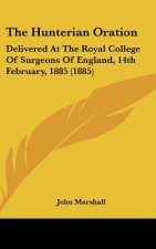 The Hunterian Oration