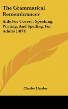 The Grammatical Remembrancer