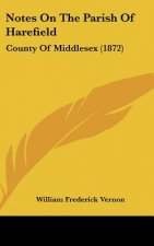 Notes On The Parish Of Harefield