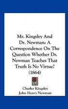 Mr. Kingsley And Dr. Newman