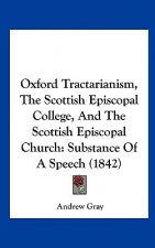 Oxford Tractarianism, The Scottish Episcopal College, And The Scottish Episcopal Church