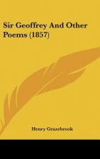 Sir Geoffrey And Other Poems (1857)
