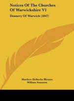 Notices Of The Churches Of Warwickshire V1