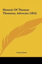 Memoir Of Thomas Thomson, Advocate (1854)