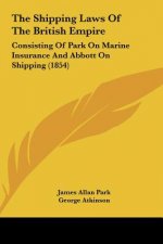 The Shipping Laws Of The British Empire