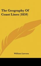The Geography Of Coast Lines (1859)