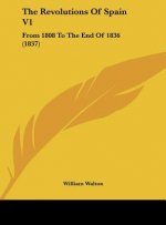 The Revolutions Of Spain V1