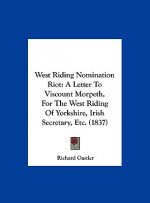 West Riding Nomination Riot