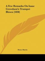 A Few Remarks On Isaac Crewdson's Trumpet Blown (1838)