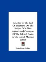 A Letter To The Earl Of Ellesmere