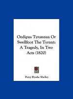 Oedipus Tyrannus Or Swellfoot The Tyrant