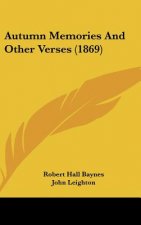 Autumn Memories And Other Verses (1869)