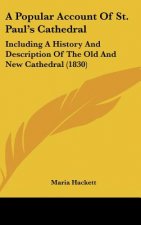 A Popular Account Of St. Paul's Cathedral